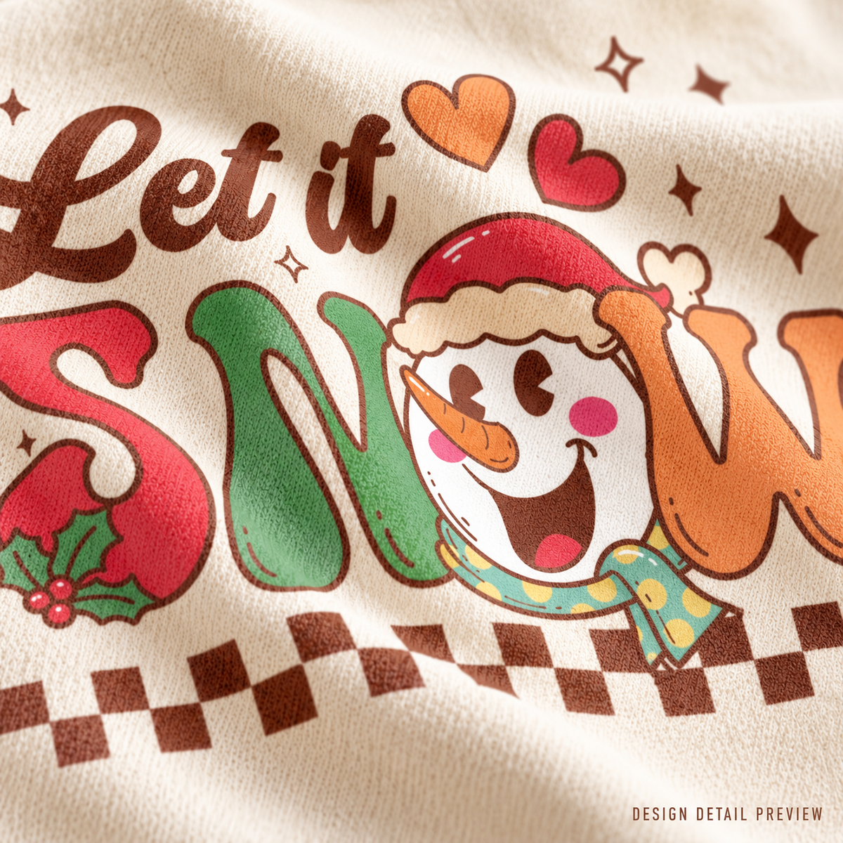 Illustrative close-up design preview of Let It Snow Shirt on natural fabric