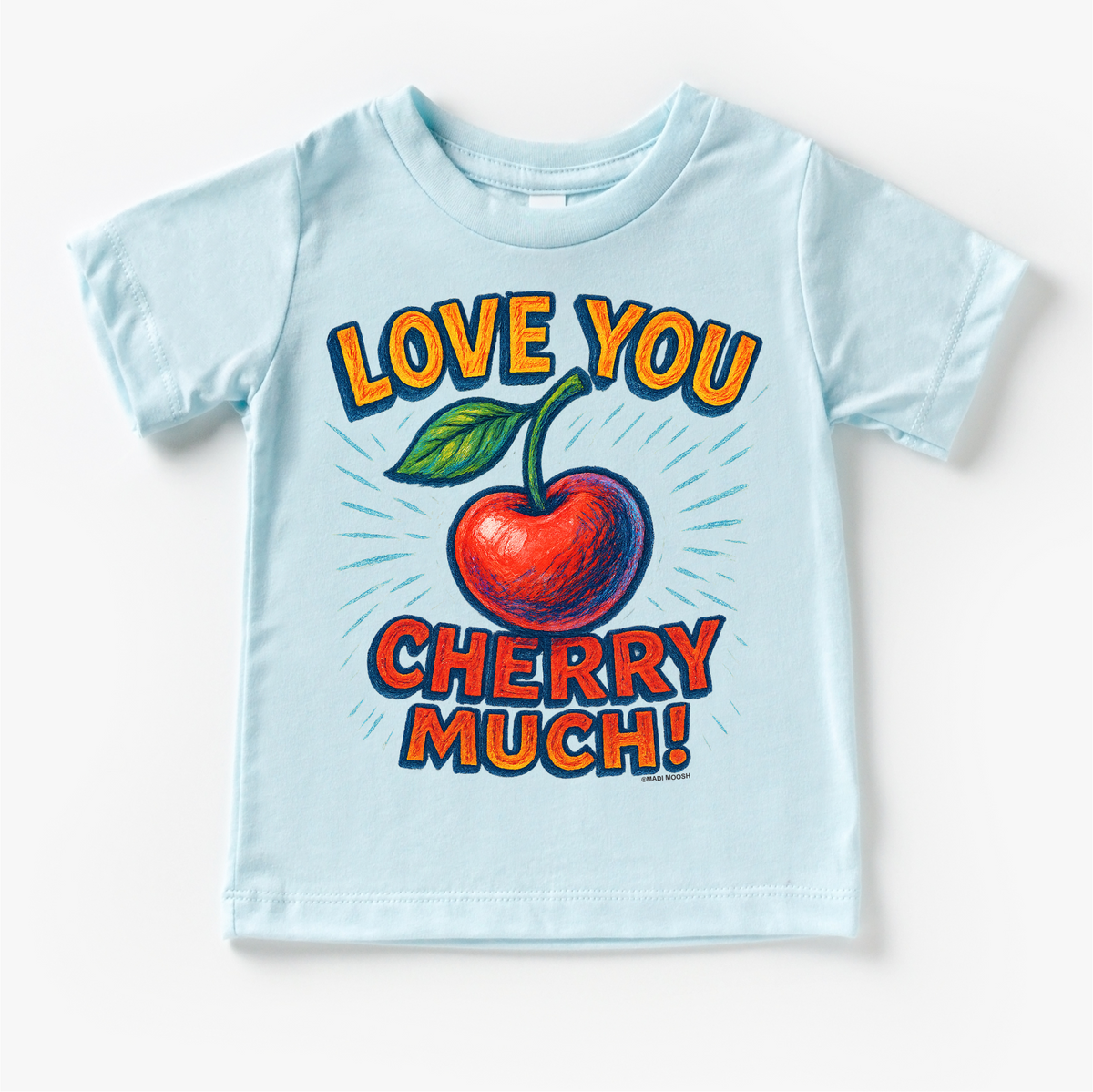 Love you Cherry Much Fruit design on a blue garment.
