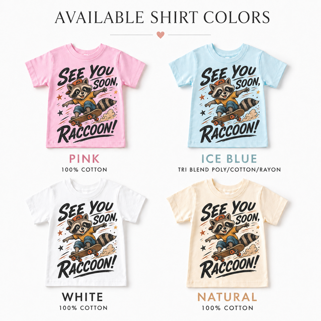 Raccoon Skateboard Shirt, See You Soon Raccoon Tee, Funny Animal Graphic T-Shirt