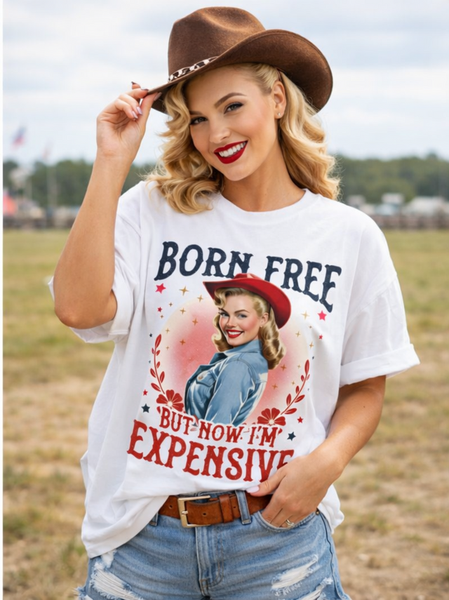 Born Free But Now I’m Expensive Tee | Vintage Cowgirl Graphic Shirt | Western Patriotic T-Shirt | Retro Pinup Cowgirl Tee | Unisex Oversized Fit