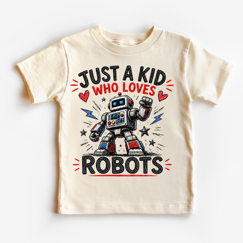 Just a Kid Who Loves Robots Kids | Fun Robot for Boys & Girls graphic T-shirt by Madi Moosh