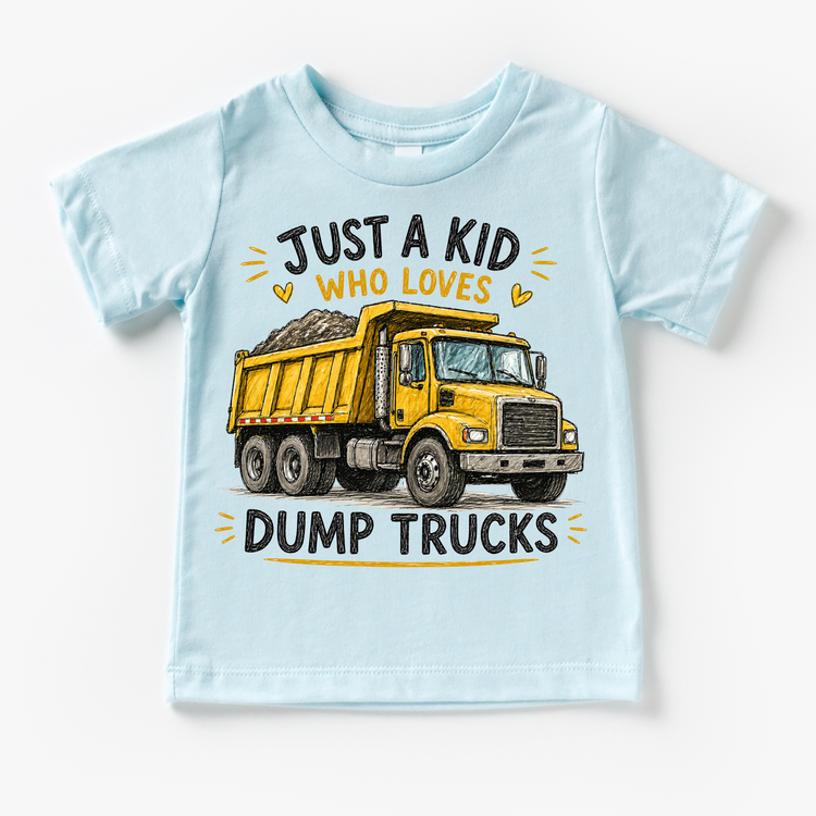 Just a Kid Who Loves Dump Trucks Kids Graphic T-Shirt | Construction Dump Truck Tee for Boys & Girls