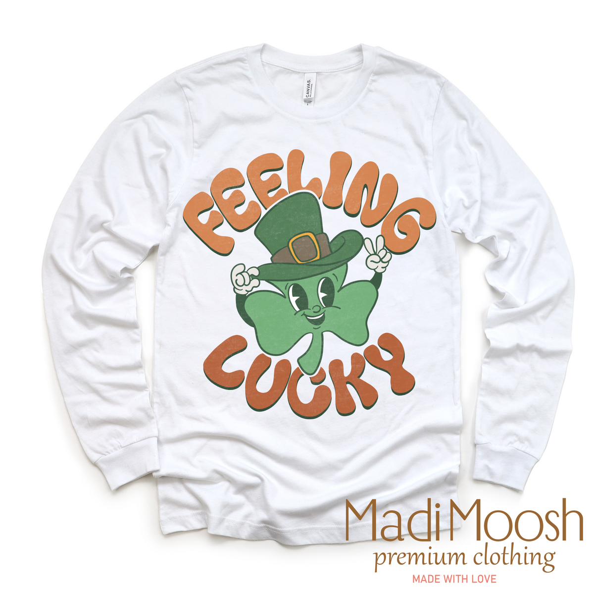 Feeling Lucky Retro St. Patrick's Day design on a long sleeve shirt.