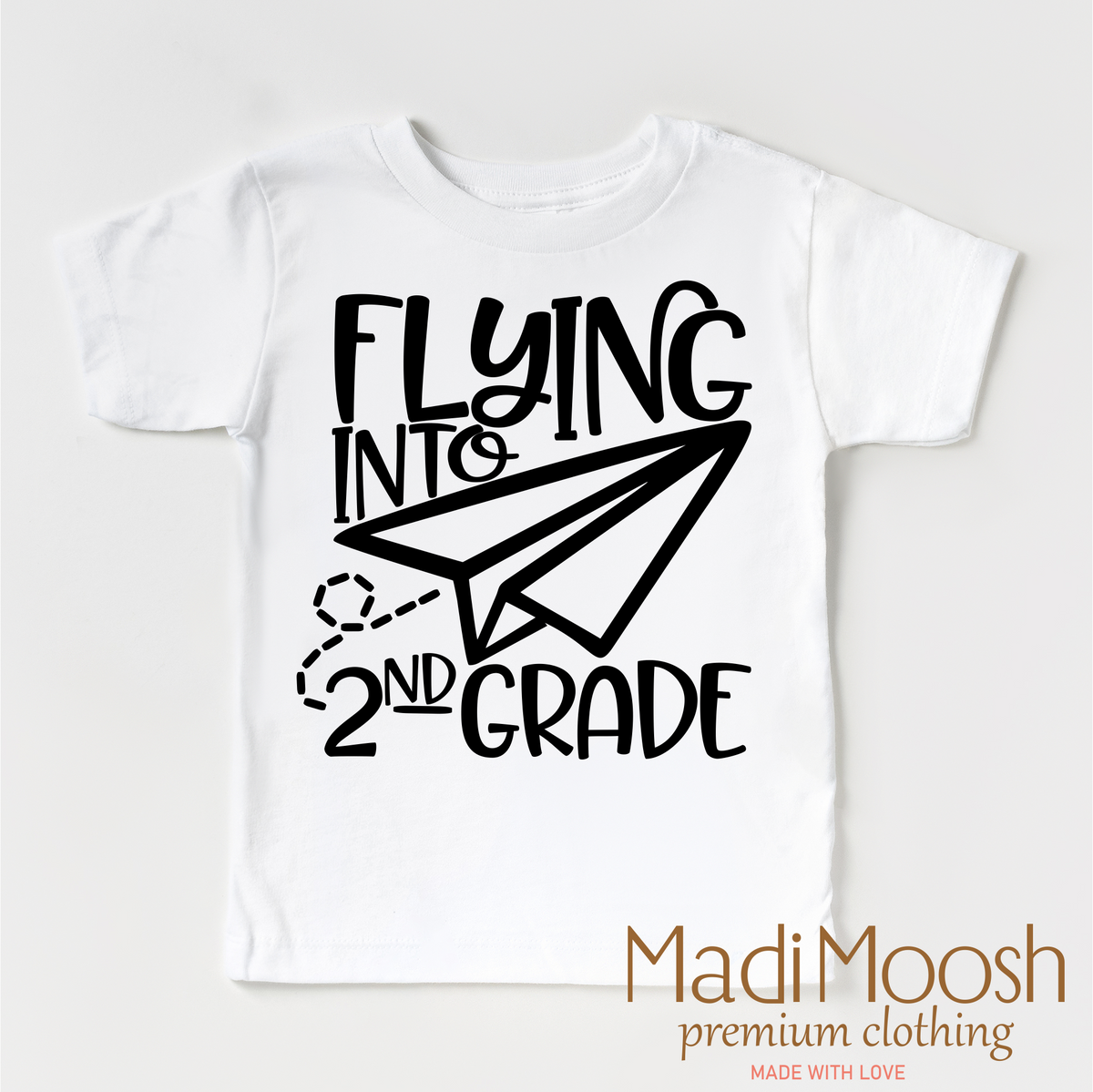 Flying Into 2nd Grade Back To School design on a white garment.