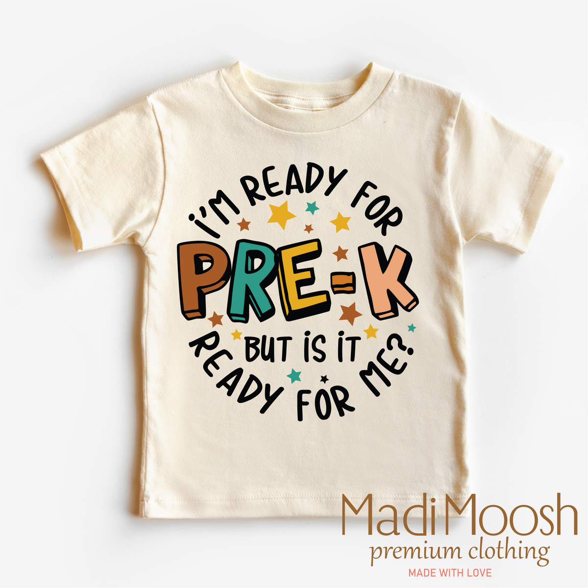 I'm Ready For Pre-K, School graphic T-shirt by Madi Moosh