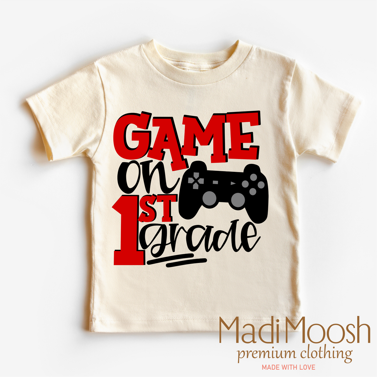 Game On First Grade Back To School graphic T-shirt by Madi Moosh