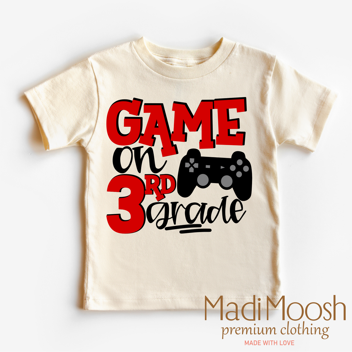 Game On Third Grade Back To School graphic T-shirt by Madi Moosh