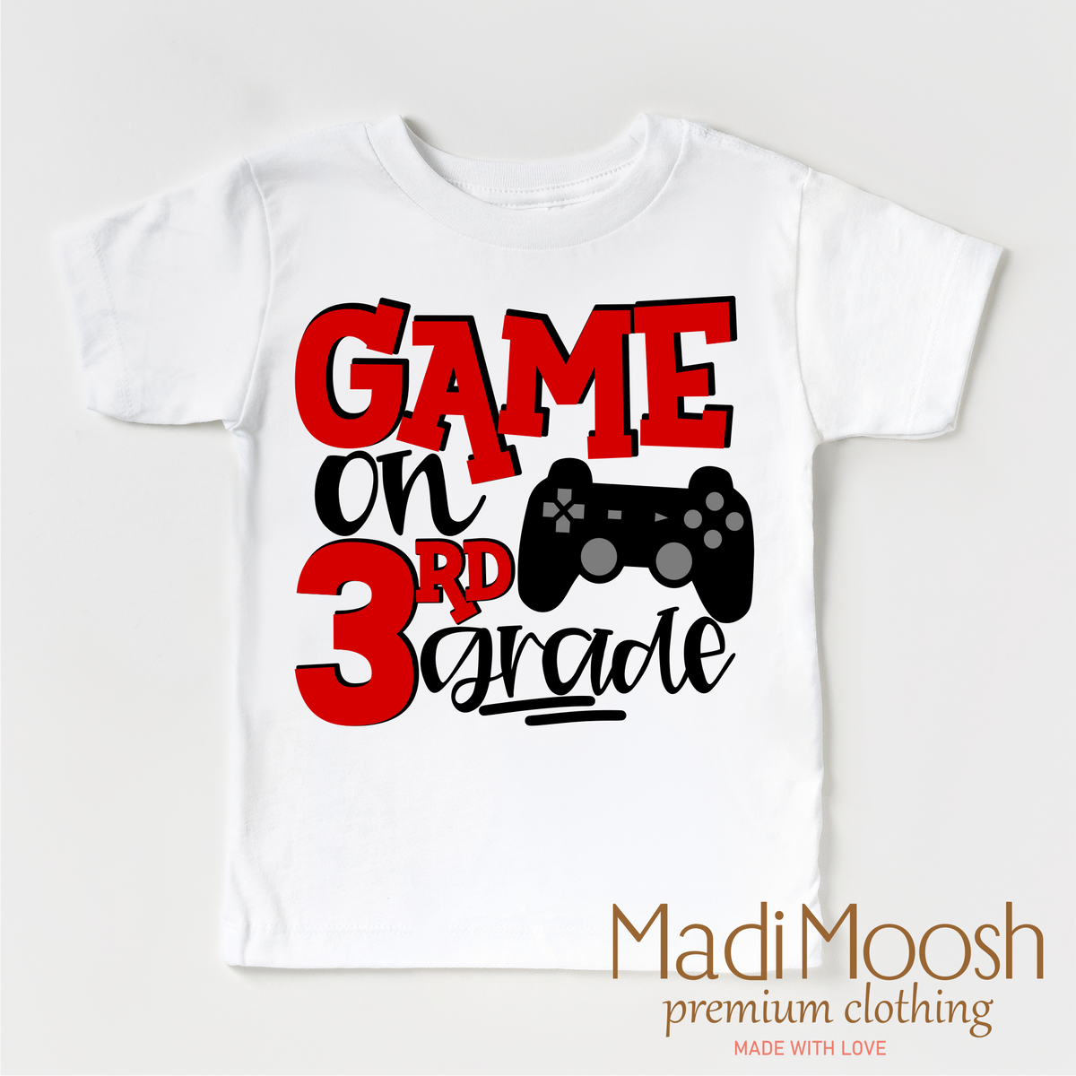 Game On Third Grade Back To School design on a white short sleeve T-shirt.