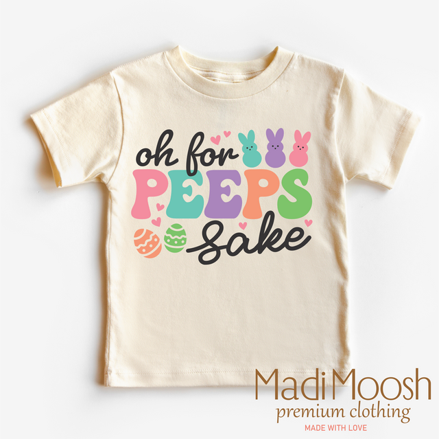 Oh For Peeps Sake Easter Bunny Shirt - Kids Easter Tee