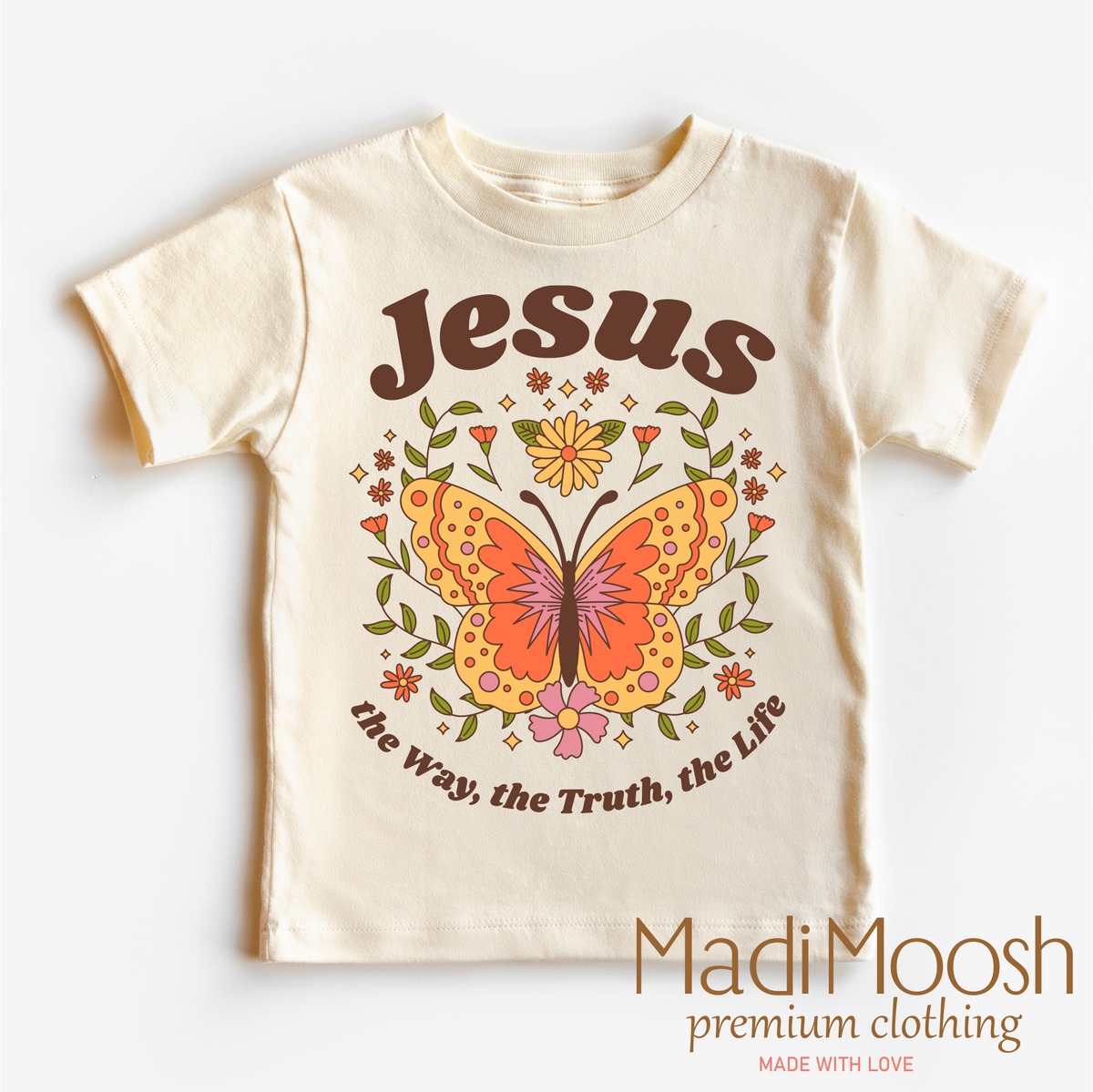 Jesus The Way The Truth The Life, Christian graphic T-shirt by Madi Moosh