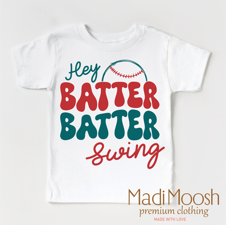 Hey Batter Batter Baseball Shirt