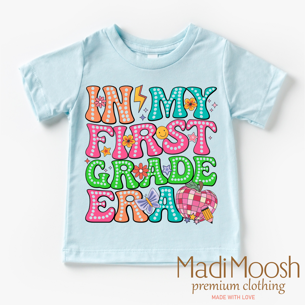 In My 1st Grade Era Back To School design on a blue garment.