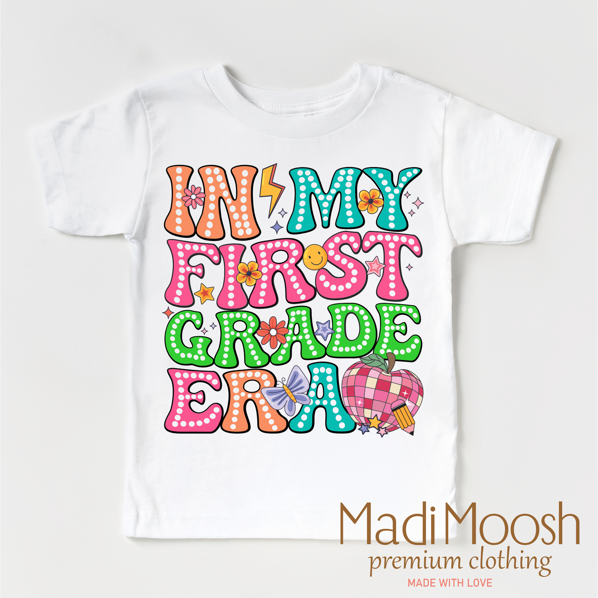 In My 1st Grade Era Back To School graphic T-shirt by Madi Moosh