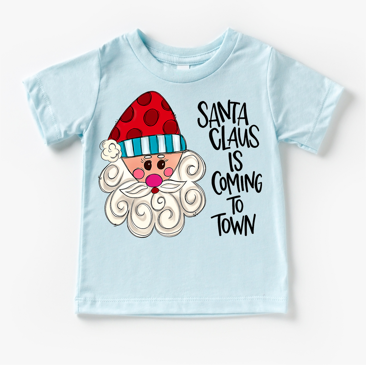 Santa Claus Is Coming To Town Christmas T-Shirt product design and garment details.