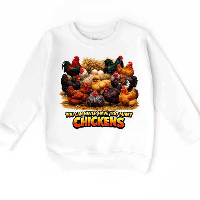 You Can Never Have Too Many Chickens T-Shirt