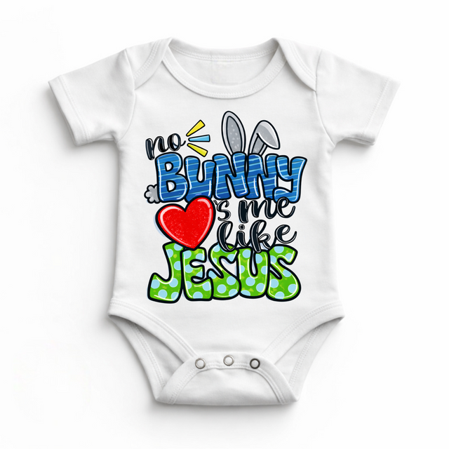 No Bunny Loves Me Like Jesus Easter Baby Bodysuit - Christian Bodysuit