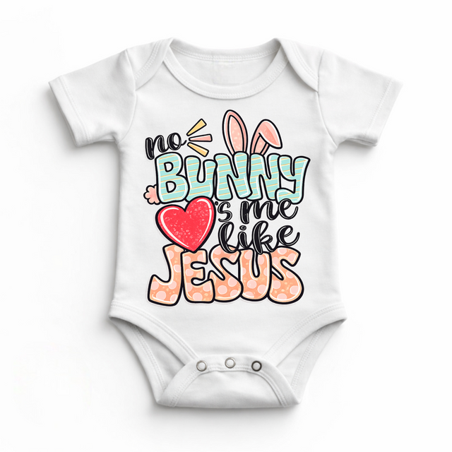 No Bunny Loves Me Like Jesus Easter Baby Bodysuit - Christian Bodysuit