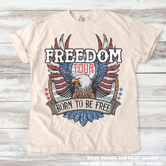 Freedom Tour Born To Be Free Bald Eagle Shirt - Printed On Comfort Colors