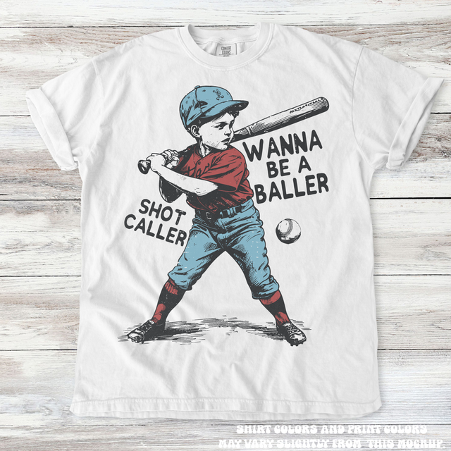 Retro Baseball I Wanna Be A Baller Shirt - Printed On Comfort Colors