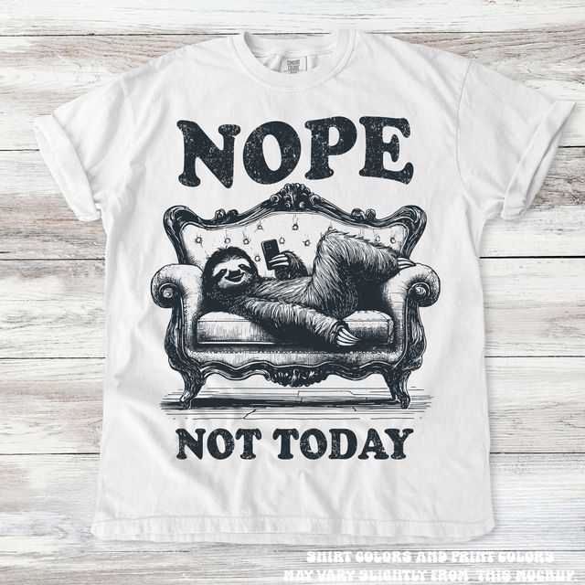 Retro Nope Not Today Funny Shirt - Printed On Comfort Colors