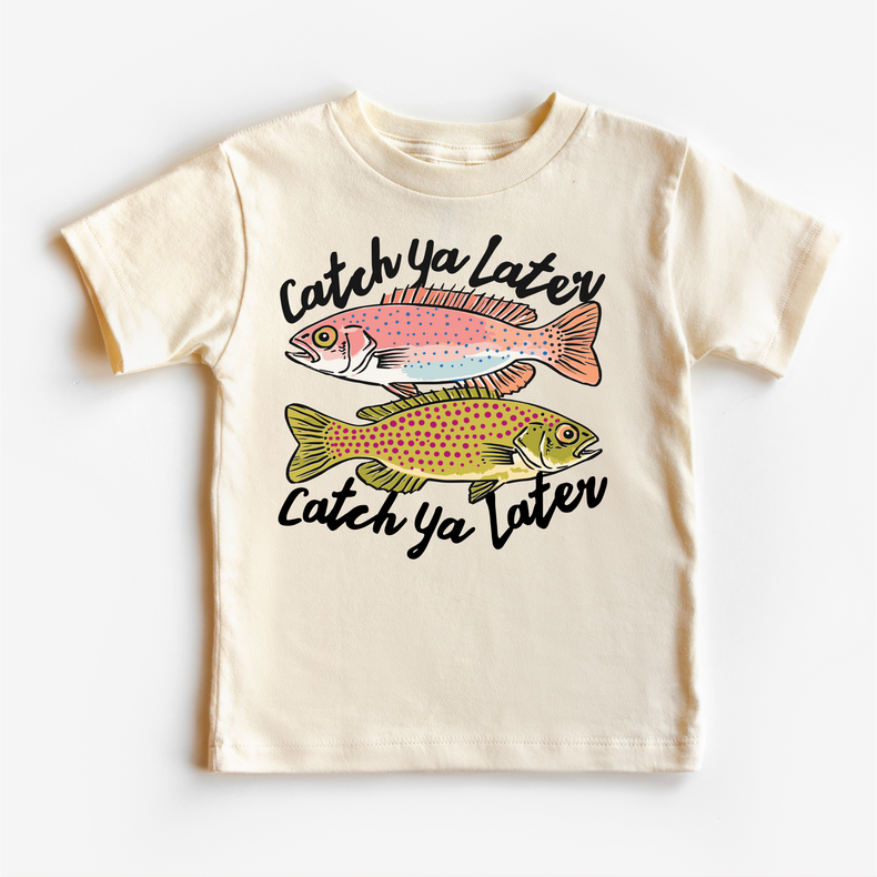 Catch Ya Later Kids Fishing T-Shirt | Funny Trout Graphic Tee | Outdoorsy Kids Shirt | Cute Fishing Tee for Boys & Girls