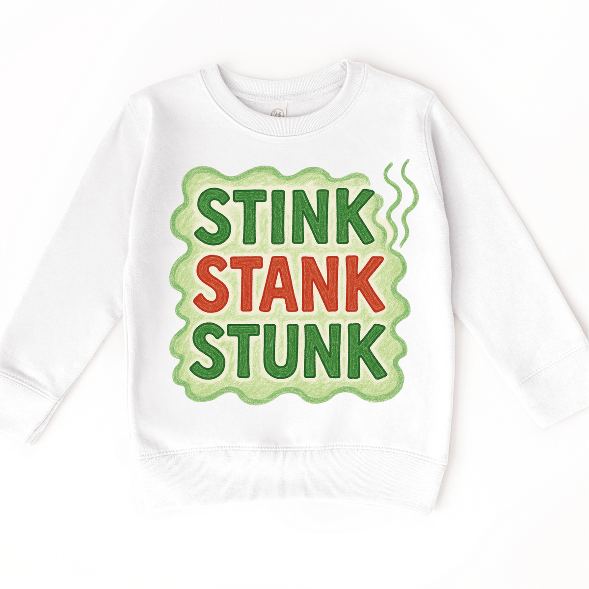 Stink Stank Stunk Christmas design on a white sweatshirt.