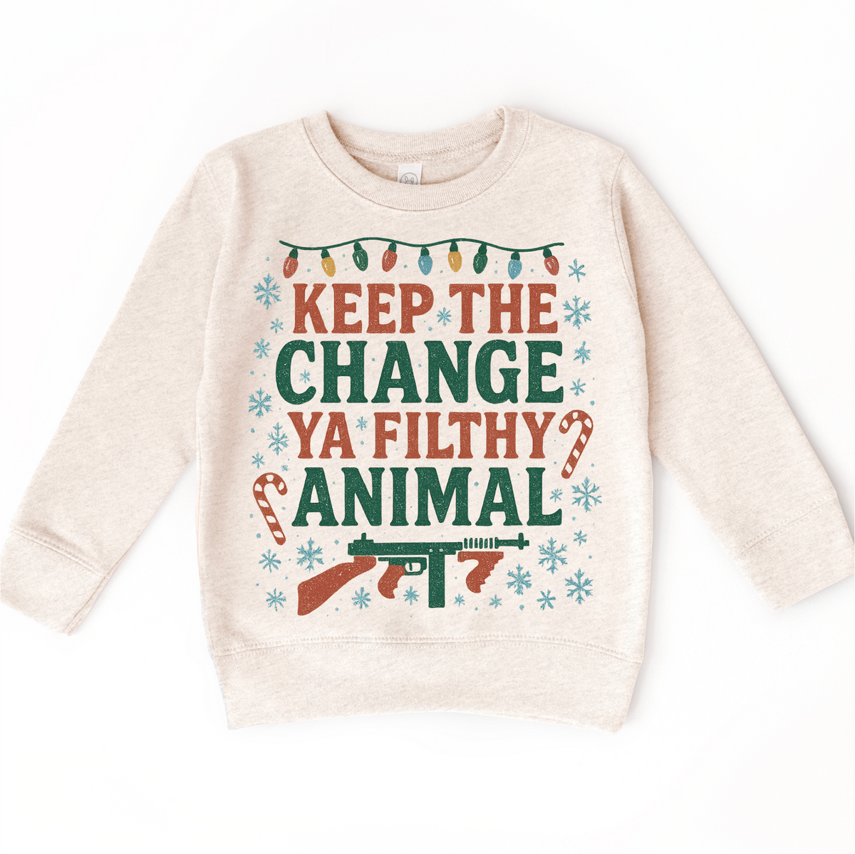 Keep The Change Ya Filthy Animal Christmas on natural kids sweatshirt