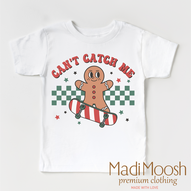 Can't Catch Me Gingerbread Man Christmas Shirt - Christmas Tee