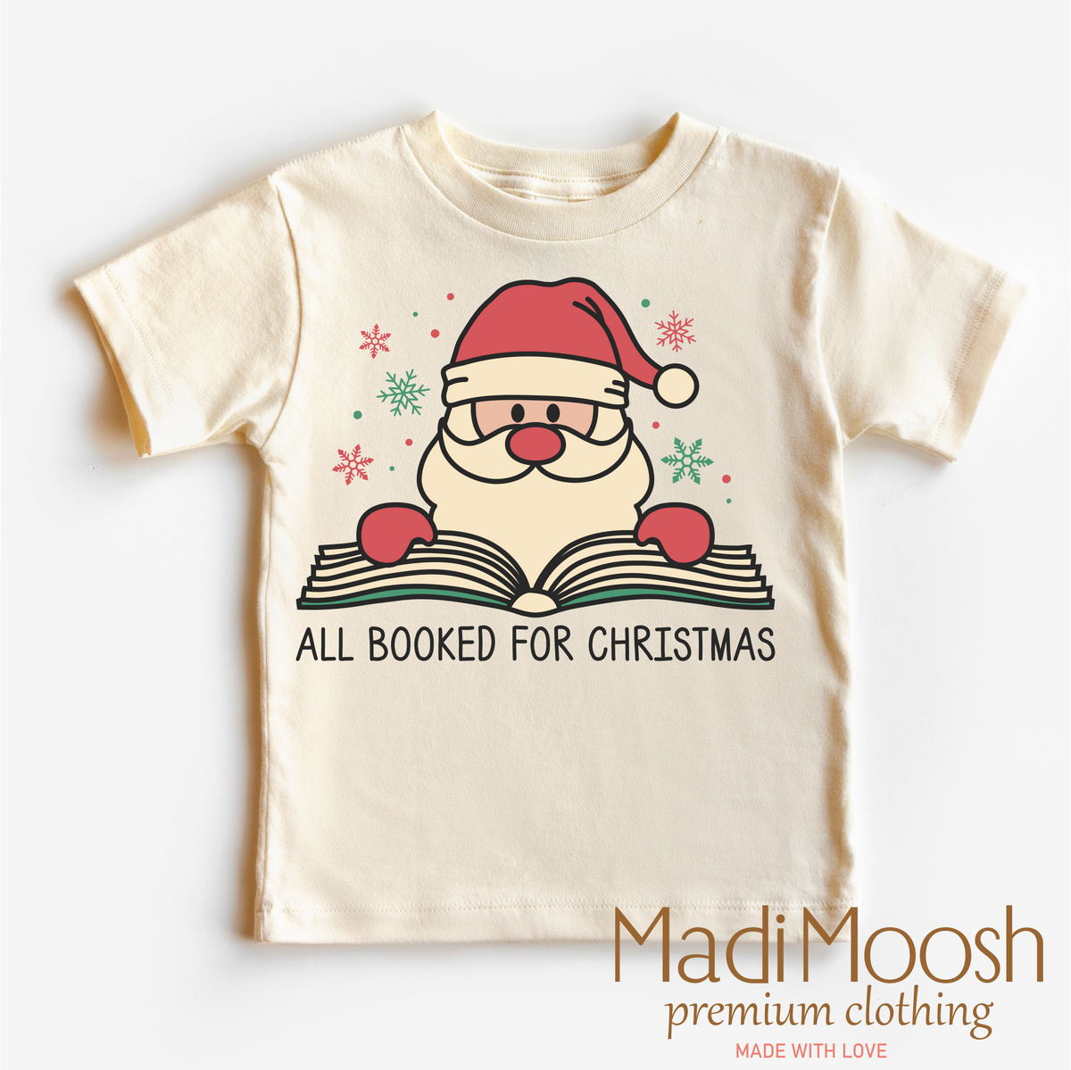 All Booked Santa Christmas graphic T-shirt by Madi Moosh