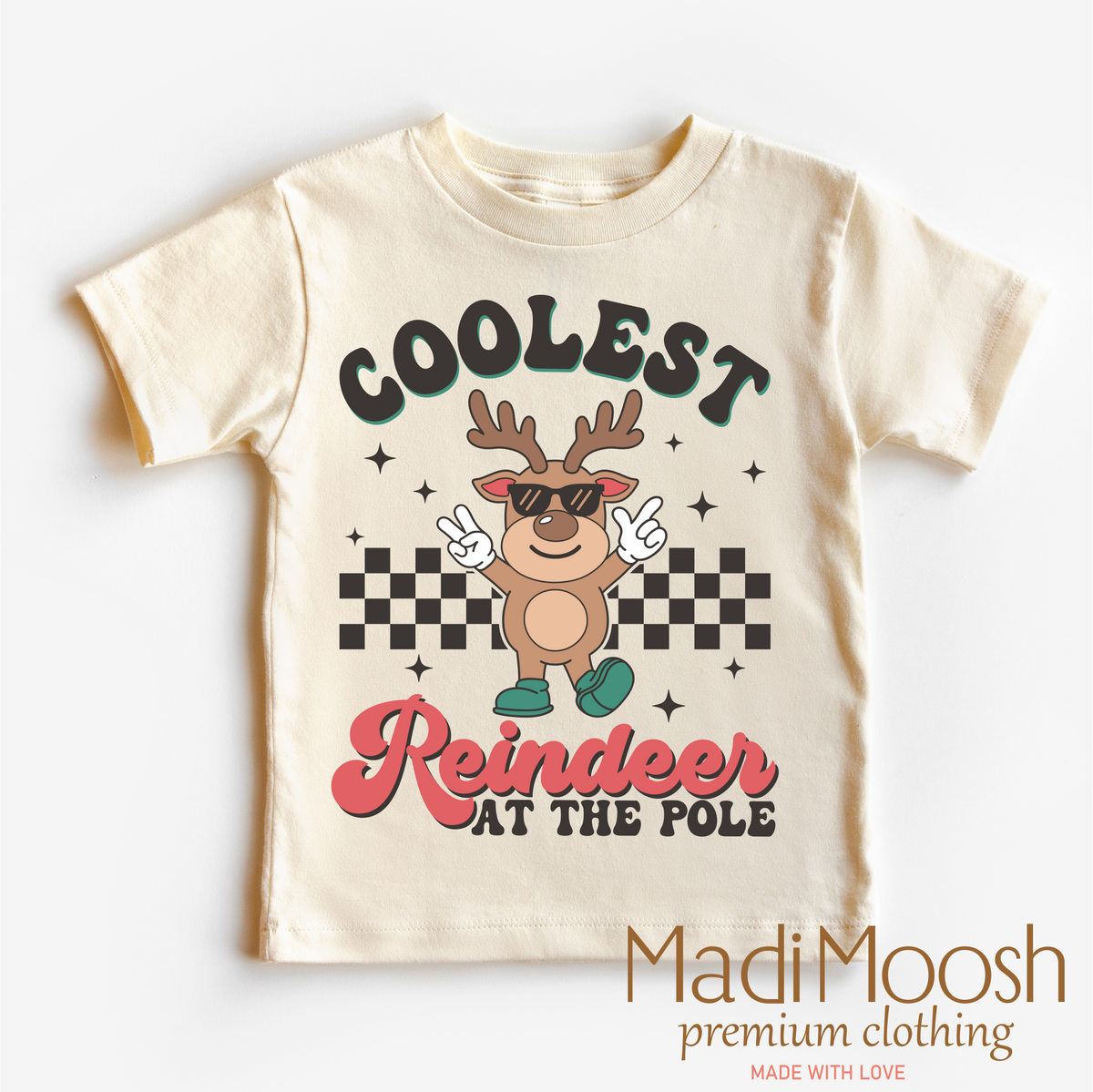 Coolest Reindeer At The Pole Christmas graphic T-shirt by Madi Moosh