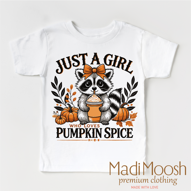 Just A Girl Who Loves Pumpkin Spice Shirt - Fall Tee