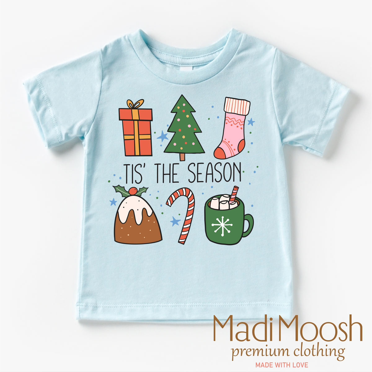 Tis The Season Christmas design on an ice blue garment.