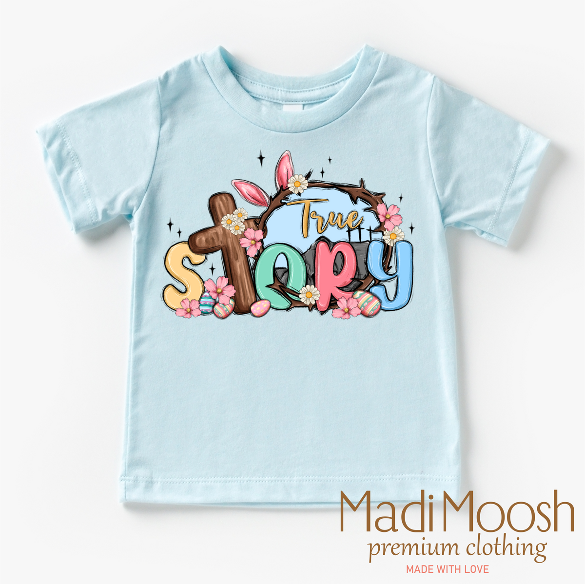 True Story Easter Christian design on a blue garment.