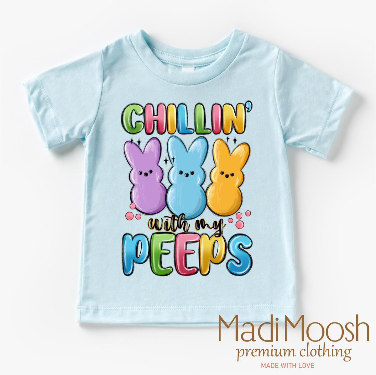 Chillin With My Peeps Easter design on a blue garment.