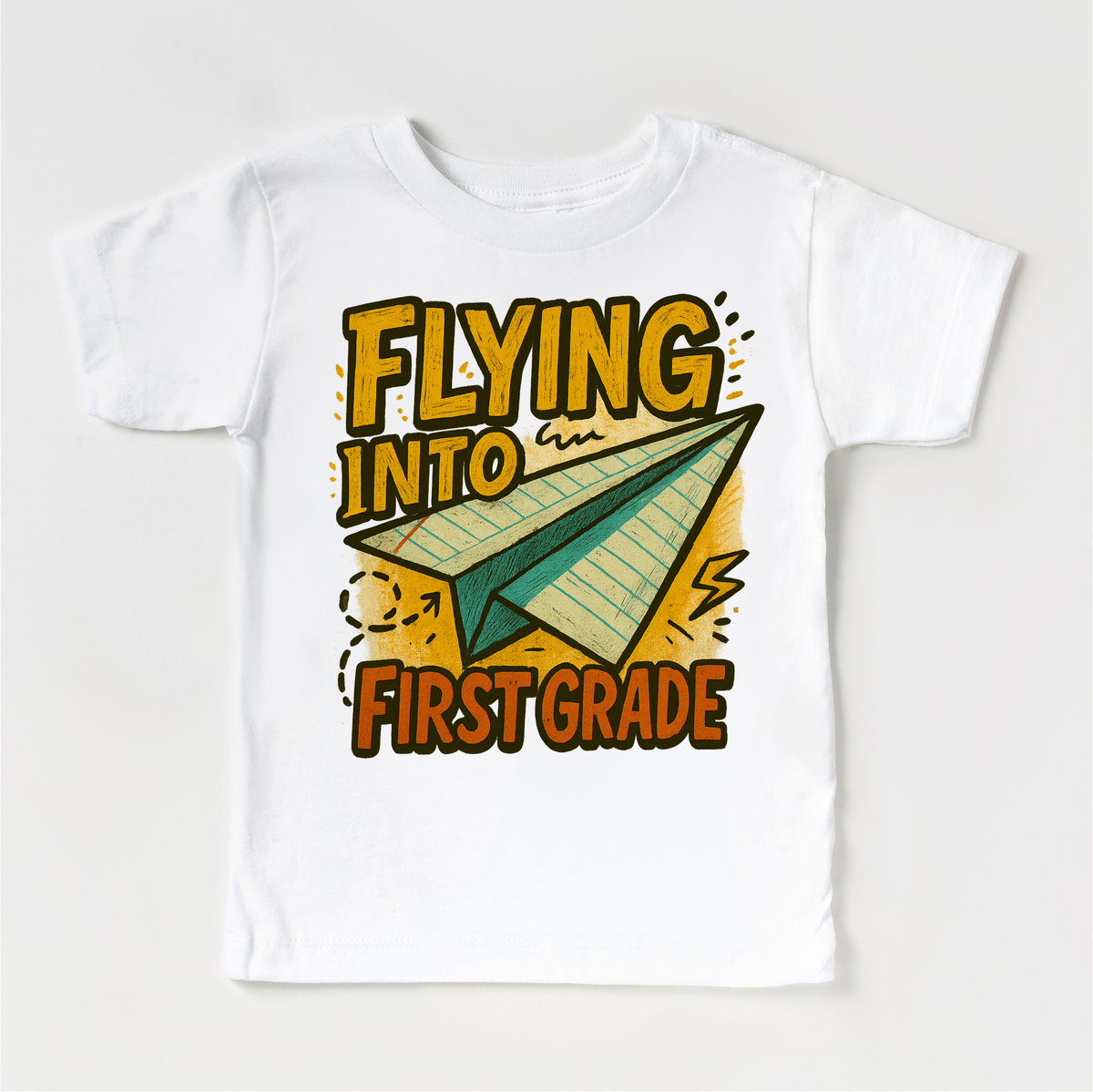 Flying Into First Grade Back To School design on a white garment.