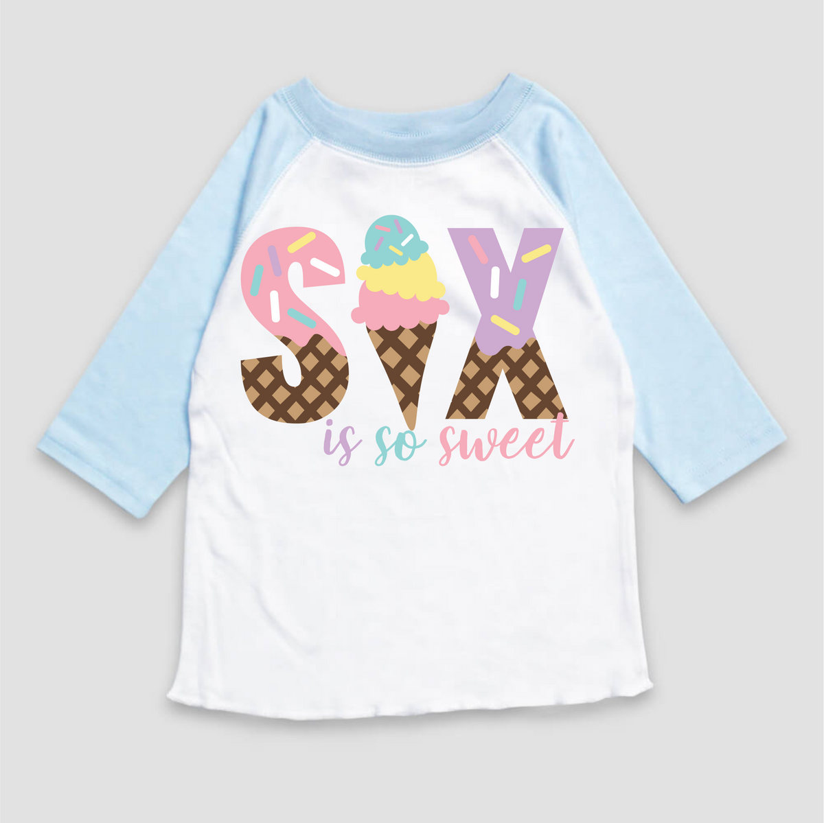 Six Is So Sweet Ice Cream Birthday design on a blue garment.