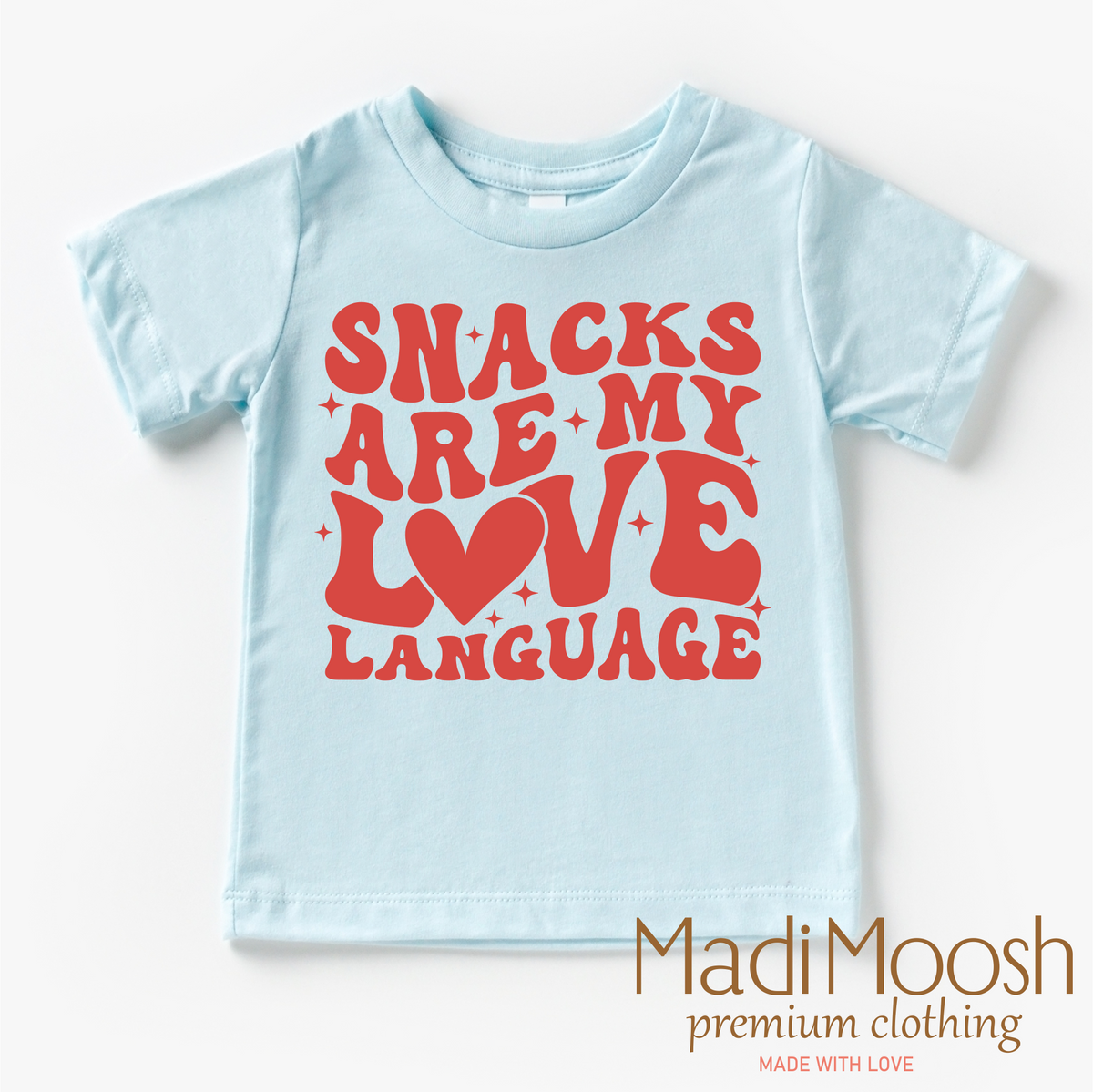 Snacks Are My Love Language Valentine's Day design on a blue garment.