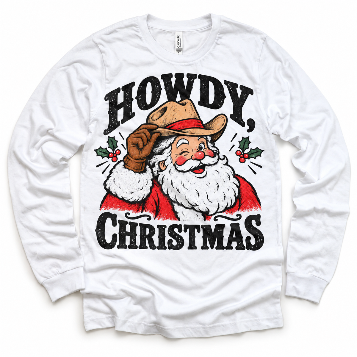 Howdy Christmas Christmas graphic on white long sleeve tee, front view on white background