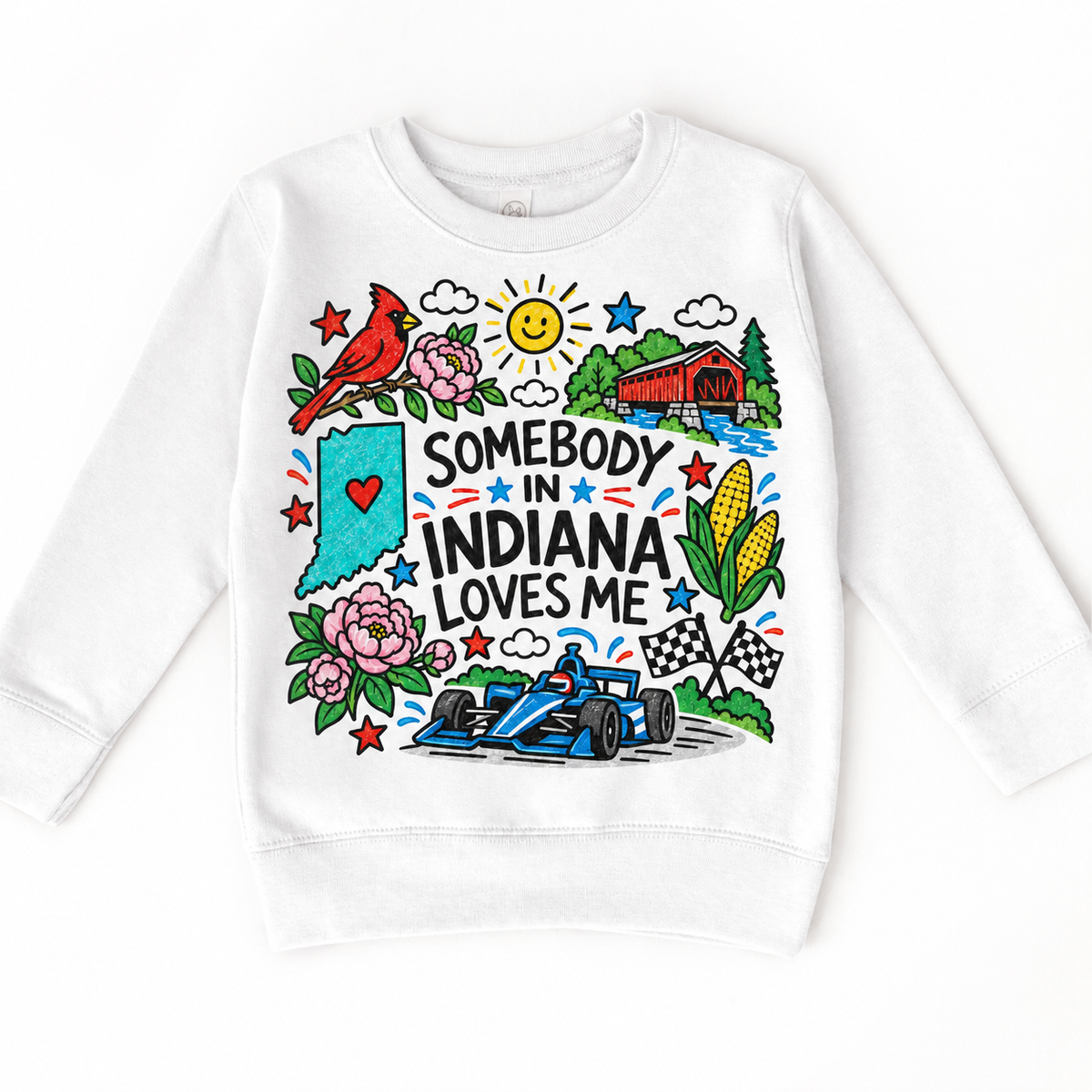 Somebody in Indiana Loves Me design on a white sweatshirt