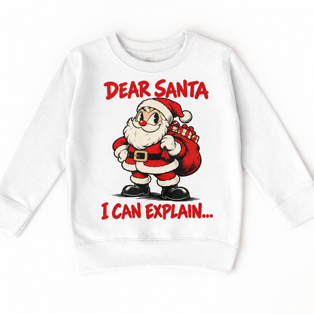 Dear Santa I Can Explain Christmas design on white sweatshirt
