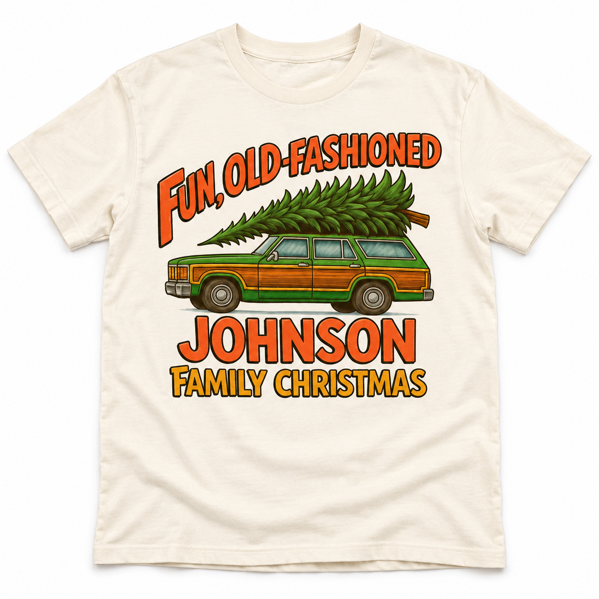 Natural short sleeve tee with Fun Old-Fashioned Family Christmas station wagon artwork and JOHNSON sample family name.