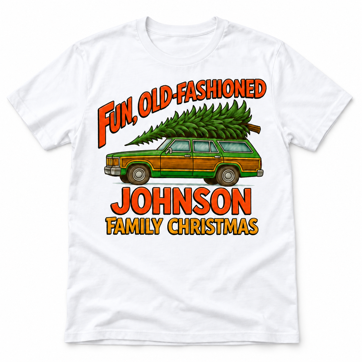 White short sleeve tee with Fun Old-Fashioned Family Christmas station wagon artwork and JOHNSON sample family name.