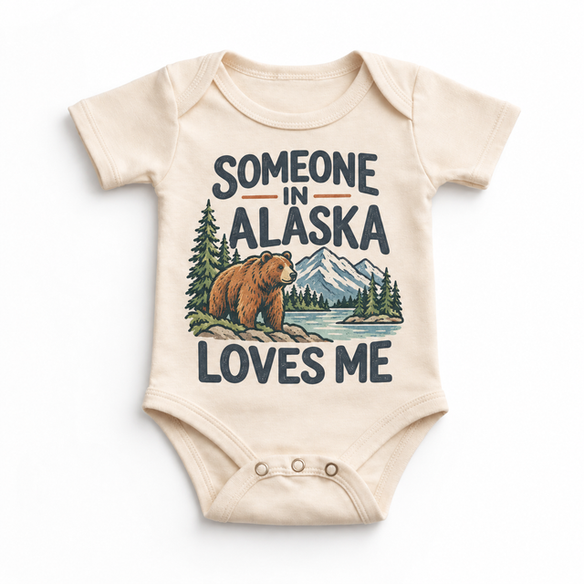 Someone in Alaska Loves Me design on a natural beige baby bodysuit