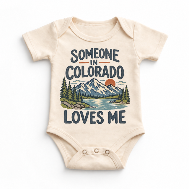 Someone in Colorado Loves Me design on a natural beige baby bodysuit