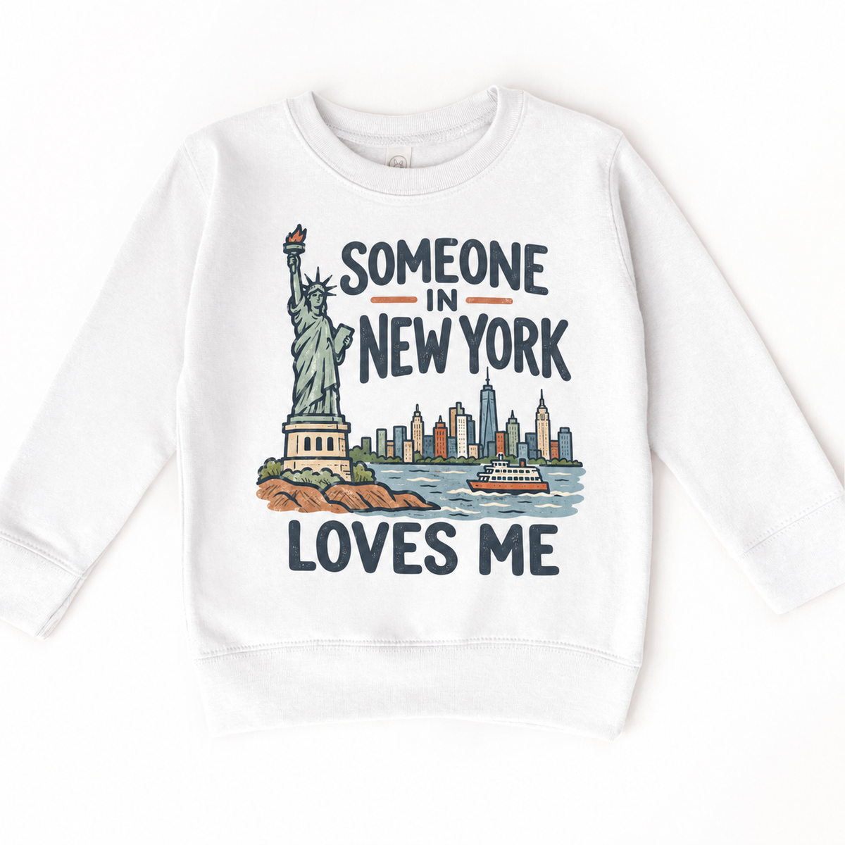 Someone in New York Loves Me design on a white sweatshirt