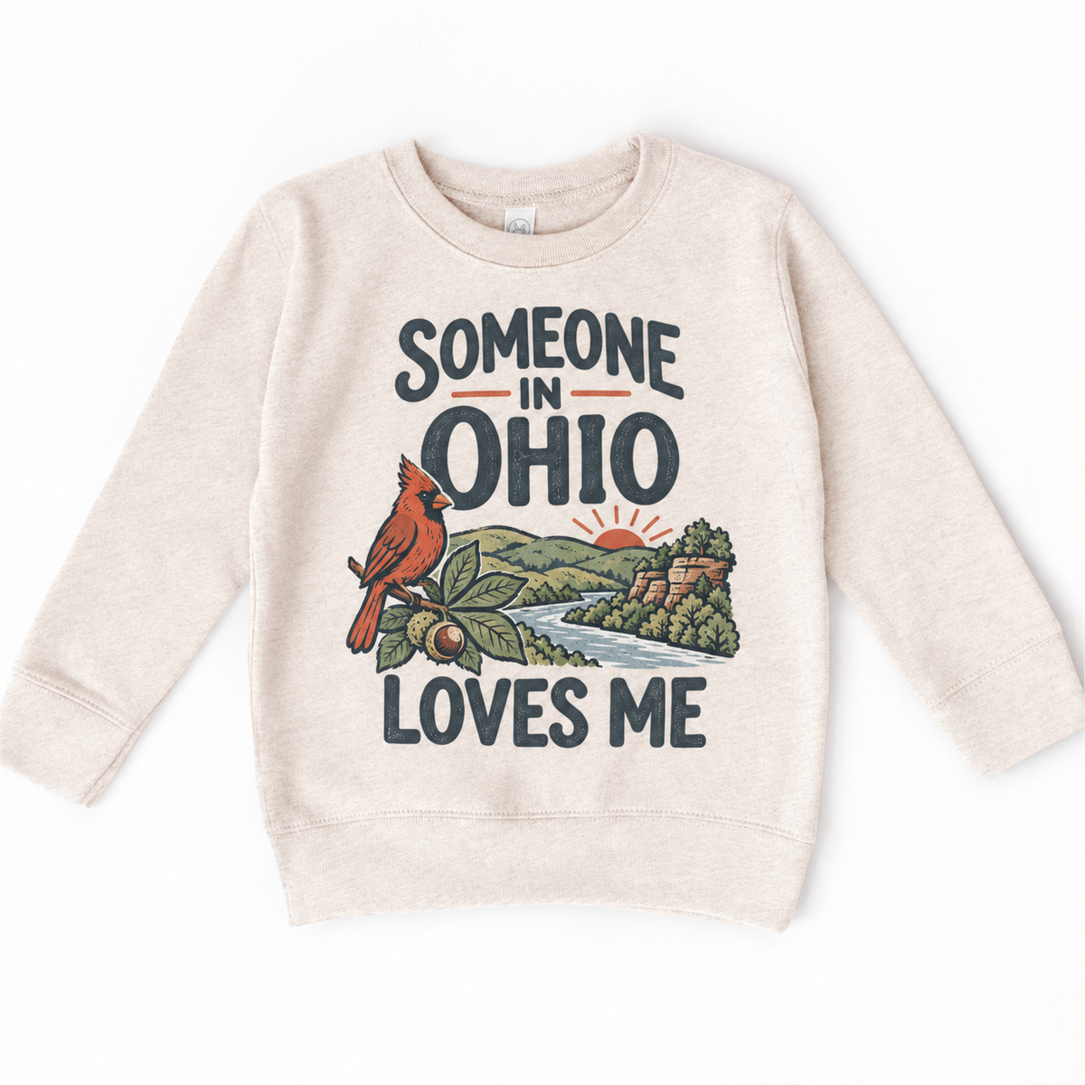 Someone in Ohio Loves Me design on a natural beige sweatshirt