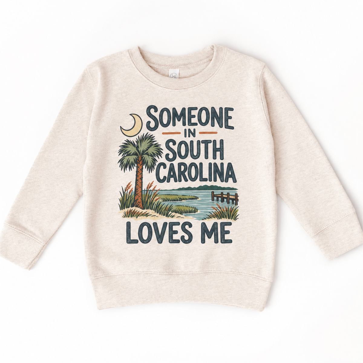 Someone in South Carolina Loves Me design on a natural beige sweatshirt