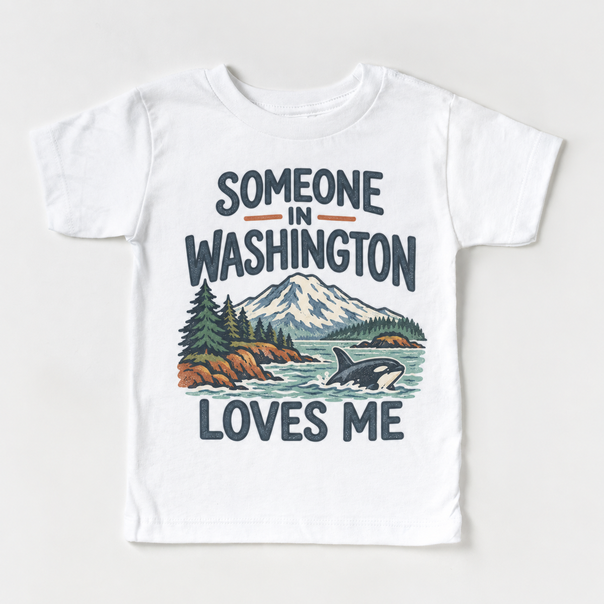 Someone in Washington Loves Me design on a white short sleeve T-shirt