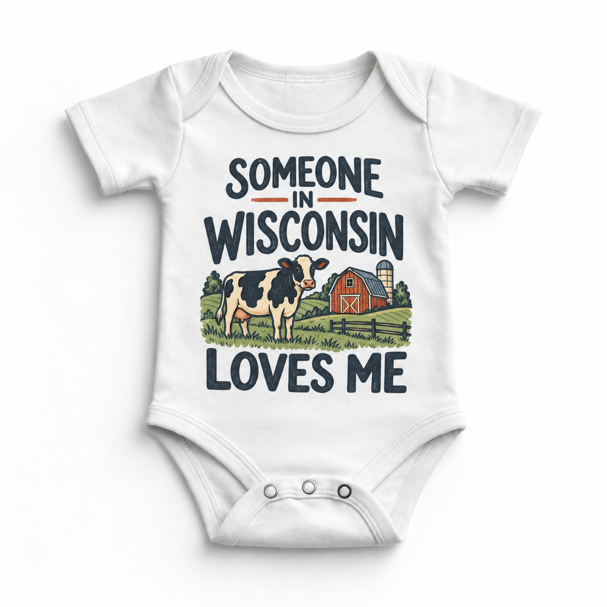Someone in Wisconsin Loves Me design on a white baby bodysuit
