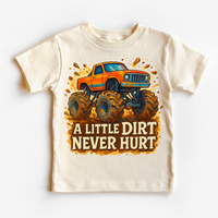 Monster Truck A Little Dirt Never Hurt, Funny graphic T-shirt by Madi Moosh